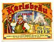  Karlsbrau Old Time Beer Label