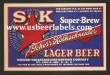 S K Super Brew Lager Beer Label